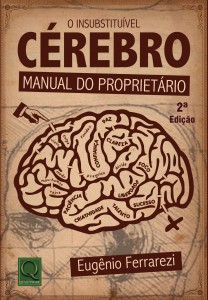 Que tal ter um manual de como usar o seu cérebro?